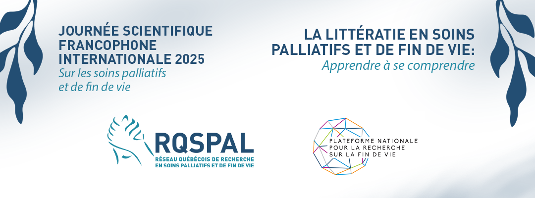 Journée scientifique francophone internationale : La littératie en soins palliatifs et de fin de vie…